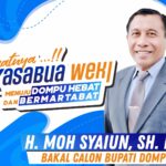 Saatnya Bersatu Menuju Dompu Hebat Dan Bermartabat Bersama Calon Bupati Dompu H. M. Syaiun, SH,.MSI